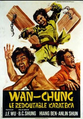 WAN-CHUNG, LE REDOUTABLE KARATEKA